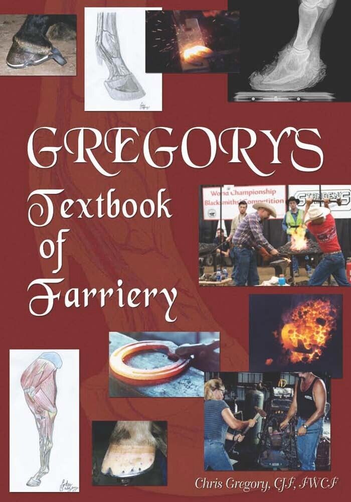 Textbook of Farriery By Chris Gregory